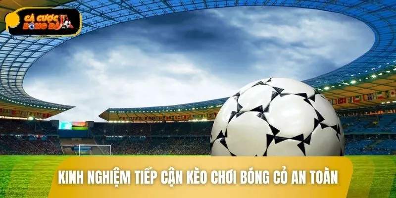 Cách chơi bóng cỏ cực hiệu quả